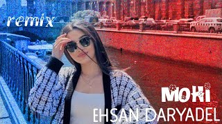 Ehsan Daryadel – Mahi – Мохи  - (New Remix) 2024