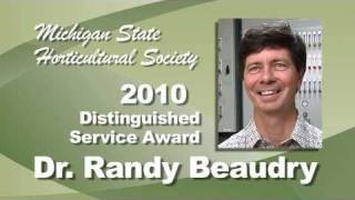 Randy Beaudry Winner Michigan State Horticultural Society 2010 Distinguished Service Award