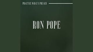 Watch Ron Pope Practice What I Preach video