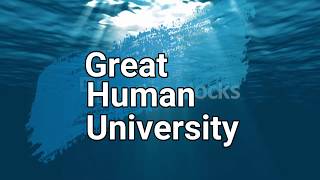 GREAT HUMAN UNIVERSITY (Empowering Humanity)