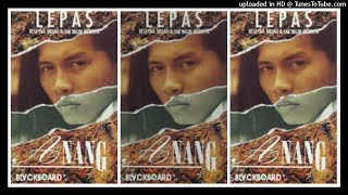 Anang Lepas 1994 Full Album Anang Lepas 1994 Full Album
