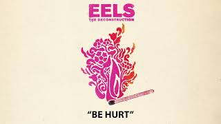Watch Eels Be Hurt video