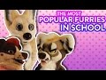 the most popular furries in school