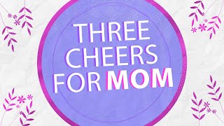 Pastor Mike Wells: Three Cheers for Mom