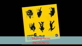 Watch Incognito Smiling Faces video