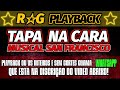 PlayBack - Tapa na cara Musical San Francisco