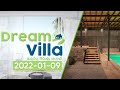 Dream Villa 09-01-2022