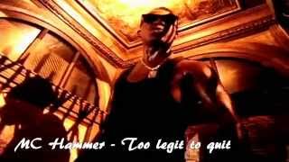 Watch Mc Hammer Too Legit To Quit video