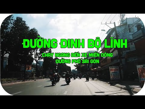 Tên đường Sài Gòn trước 1975 - 079: Đường Đinh Bộ Lĩnh chạy ngang bến xe miền đông