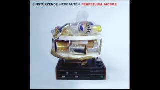 Watch Einsturzende Neubauten Perpetuum Mobile video