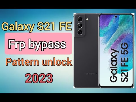 Frp Bypass Samsung Galaxy S21 Fe Pattern Unlock How to Frp Bypass Samsung Galaxy S21 Fe Pattern Unlock How to