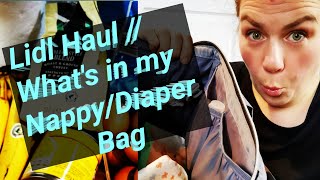 Lidl Haul // What's in my Nappy/Diaper Bag
