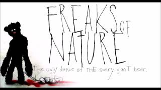Watch Freaks Of Nature UGLY video