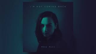 Watch Meg Mac Im Not Coming Back video