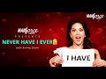 Manforce Condoms | Sunny Leone | Never Have I Ever