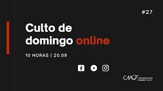 Culto de domingo online | 10 horas | 20.09 | #27