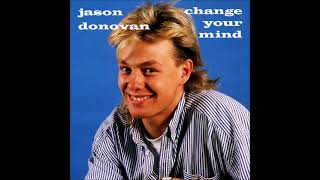 Watch Jason Donovan Change Your Mind video