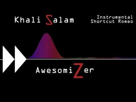 Khali Salam Dua Instrumental - Shortcut Romeo AwesomiZer