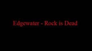 Watch Edgewater Rock Is Dead video