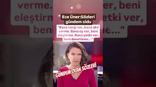 Ece Üner Bana Vergi̇ Ver Bana Akil Verme Bana Oy Ver Beni̇ Eleşti̇rme..gündem Olan Sözleri̇
