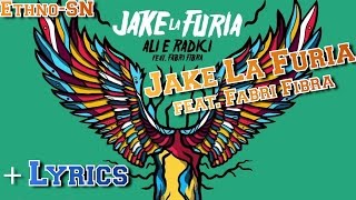 Watch Jake La Furia Ali E Radici feat Fabri Fibra video