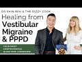 Healing from Vestibular Migraine & PPPD - Controversial Questions!