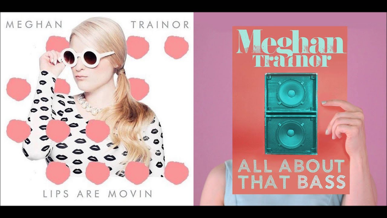 Meghan Trainor - Lips Are Movin/All About That Bass (Mashup) - YouTube1920 x 1080