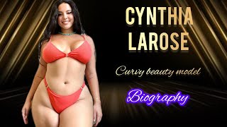 Cinthya Larose 💯 The Gorgeous Mexican, Cuban Curvy Plus Size Model | Brand Ambassador | Biography