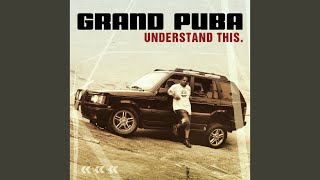 Watch Grand Puba Dont Lie To Me video