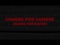 Sangre Por Sangre Video preview