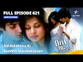 Full Episode 621 | Dill Mill Gayye | Sid-Riddhima Ki Baddhti Nazdeekiyaan | दिल मिल गए #starbharat