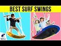 6 Best Surf Swings 2019