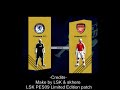 LSK pes 09 Limited Edition Patch