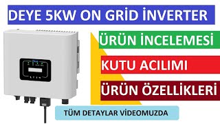 Deye 5Kw On Grid İnveter Kutu Açılımı Ve Ürün İncelemesi