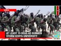 Kenya university attack: Islamist militants storm Garissa University College, at least 15 dead