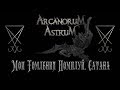 ARCANORUM ASTRUM - Мои Томления Помилуй, Сатана (Official lyric-video)