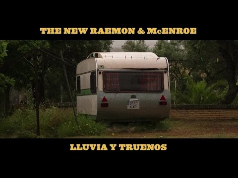 The New Raemon &amp; McEnroe - Lluvia y truenos (disco completo)