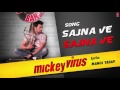 Sajna Ve Sajna Full Song Mickey Virus Latest Hindi Movie ...