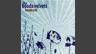 Watch Booda Velvets Headrush video