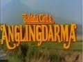 Angling Darma I  Balada Cinta Anglingdarma 1990 Full Movie