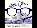 Woody Allen - Best Movie Soundtracks
