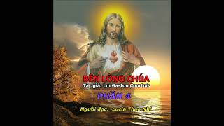 BÊN LÒNG CHÚA PHẦN 4 6 TRACK 14 19