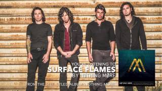 Watch Nothing More Surface Flames video