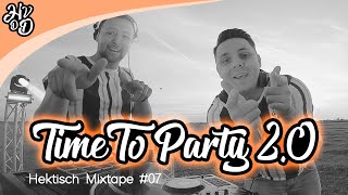 HEK VAN DE DAM - Hektisch Mixtape #7 - Time To Party 2.0