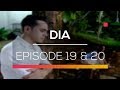 DIA - Episode 19 dan 20