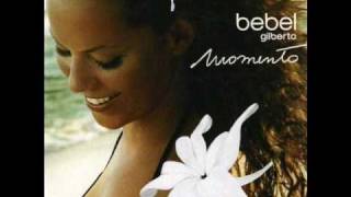 Watch Bebel Gilberto Cacada video