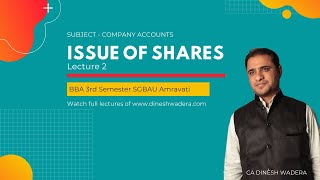 Issue of Shares Company Accounts BBA Sem III SGBAU Amravati Lecture 3 Date 16 12 20