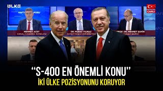 Erdoğan-Biden Görüşmesinden Hangi Sonuçlar Çıktı? I Haftanın Raporu