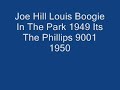 Joe Hill Louis Boogie In The Park Its The Phillips 9001 1950