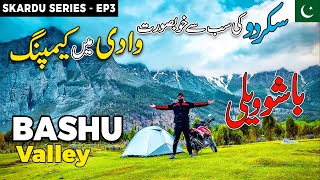 Basho Valley Skardu | Camping in Basho Meadows | Jeep Track Complete Travel Guid